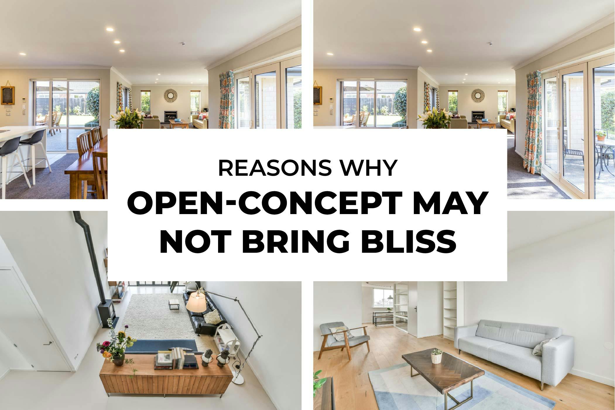 Reasons Why Open-Concept May Not Bring Bliss